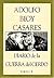 Diario de la guerra del cerdo by Adolfo - Bioy Casares