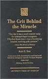 The Grit Behind the Miracle