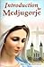 Introduction to Medjugorje