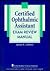 Certified Ophthalmic Assistant Exam Review Manual by Janice K. Ledford COMT