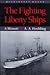The Fighting Liberty Ships by A.A. Hoehling