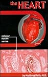 The Heart (Cellular Health Series)