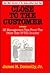 Close to the Customer: 25 Management Tips from the Other Side of the Counter
