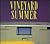 Vineyard Summer