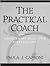 The Practical Coach: Management Skills for Everyday Life