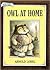 Owl at Home -- An I Can Read! Picture Book by Arnold Lobel
