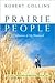 Prairie People: A Celebration of My Homeland