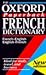 The Oxford Paperback French Dictionary: French-English/English-French; Français-anglais/Anglais-français (Oxford Quick Reference)