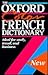 The Oxford Color French Dictionary: French-English, English-French; Français-Anglais, Anglais-Français