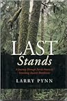 Last Stands: A Journey Through North America's Vanishing Ancient Rainforests