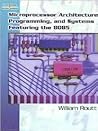 Microprocessor Architecture, Programming, And Systems Featuring The 8085