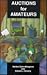 Auctions for Amateurs by Sandra Quinn-Musgrove