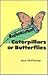 Caterpillars or Butterflies