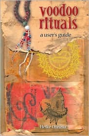 Voodoo Rituals: A User's Guide (Paperback)