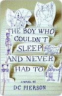 The Boy Who Couldn't Sleep and Never Had To