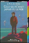 CELUI QUI N'AVAIT JAMAIS VU LA MER / LA MONTAGNE DU DIEU VIVANT (Paperback)