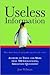 Useless Information