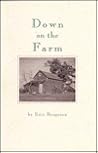 Down on the Farm Down on the Farm