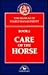 Care of the Horse (British Horse Society's Manual of Stable Management, Book 2)