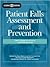 Patient Falls Assessment and Prevention: Global Edition