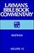 Laymans Bible Book Commentary: Matthew: 15