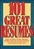 101 Great Resumes