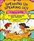 Speaking Up, Speaking Out: A Kid's Guide to Making Speeches, Oral Reports, and Conversation