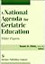 A National Agenda for Geria...