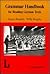 Grammar Handbook for Reading German Texts by Rogalla