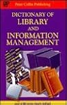 Dictionary of Library and Information Management