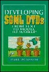 Developing SGML Dtds: From Text to Model to Markup (Hardcover)