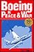 Boeing in Peace and War