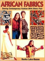 African Fabrics: Sewing Contemporary Fashion With Ethnic Flair : Patterns (Paperback)