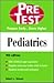 Pediatrics: PreTest Self-Assessment and Review