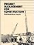 Project Management for Construction: Fundamental Concepts for Owners, Engineers, Architects, and Builders (PRENTICE-HALL INTERNATIONAL SERIES IN CIVIL ENGINEERING AND ENGINEERING MECHANICS)