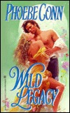 Wild Legacy (Mass Market Paperback)
