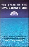 The State of the Cybernation: The Future of the Internet The State of the Cybernation: The Future of the Internet