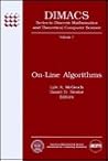 On-Line Algorithms: Proceedings of a Dimacs Workshop, February 11-13, 1991 (Dimacs Series in Discrete Mathematics and Theoretical Computer Science,) On-Line Algorithms: Proceedings of a Dimacs Workshop, February 11-13, 1991 (Dimacs Series in Discrete Mathematics and Theoretical Computer Science,)