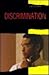 Discrimination (Troubled Society, Set II Series)