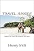 Travel Junkies: An Older Co...