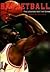 Basketball: The Legends and...