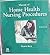 Manual of Home Health Nursi...