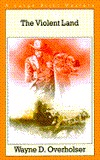 The Violent Land (G. K. Hall Nightingale Series Edition)