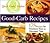 Good-carb Recipes (Quick Cooks' Kitchen)