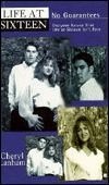No Guarantees (Life at Sixteen, #3)