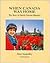 When Canada Was Home: The Story of Dutch Princess Margriet