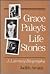 Grace Paley's Life Stories:...