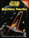 Star Wars, Episode I: Micro-Vehicle Punch-Outs (A Punch & Play Book)