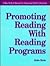 Promoting Reading With Reading Programs by Robin Works Davis