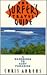 The Surfer's Travel Guide: A Handbook to Surf Paradise